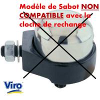 Sabot viro non compatible avec la cloche de rechange